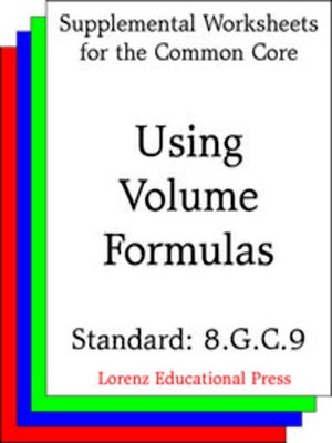 cover image of CCSS 8.G.C.9 Using Volume Formulas